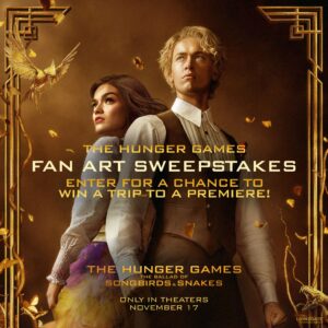 The Hunger Games : the Ballad of Songbirds and Snakes Fn Art Sweepstakes. Enter for a chance to win a trip to a premiere!